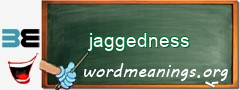 WordMeaning blackboard for jaggedness